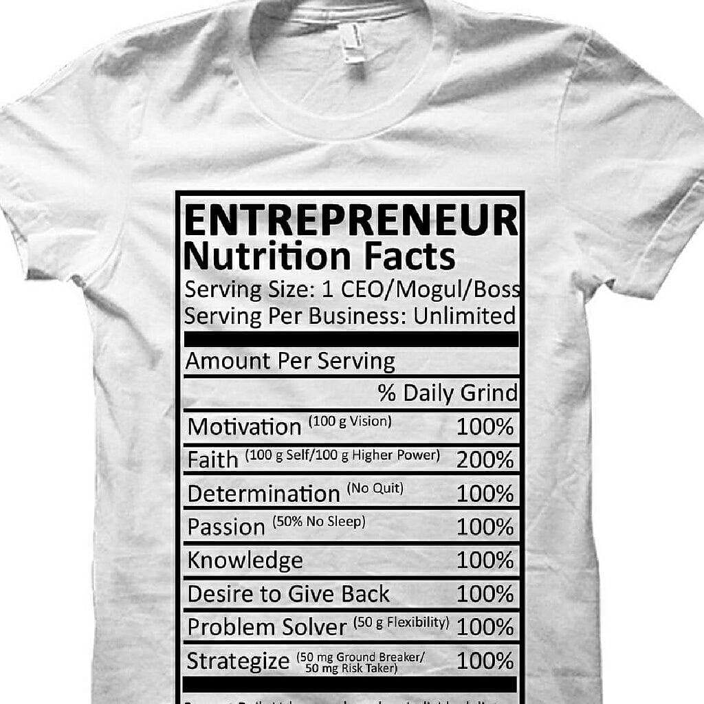 Entrepreneur Life Nutrition Facts White Short-Sleeve Unisex T-Shirt - Entrepreneur Life