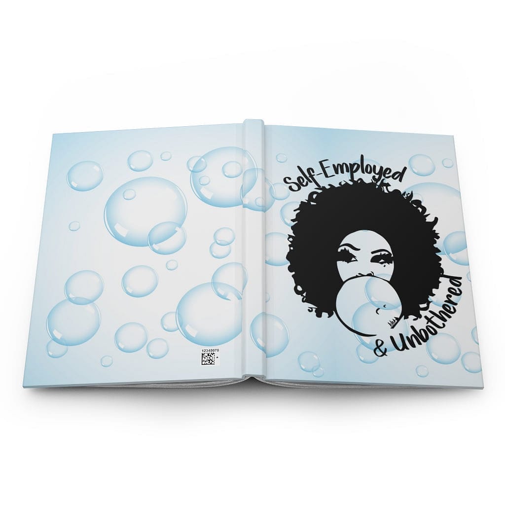 Self-Employed & Unbothered Hardcover Journal Matte - Entrepreneur Life