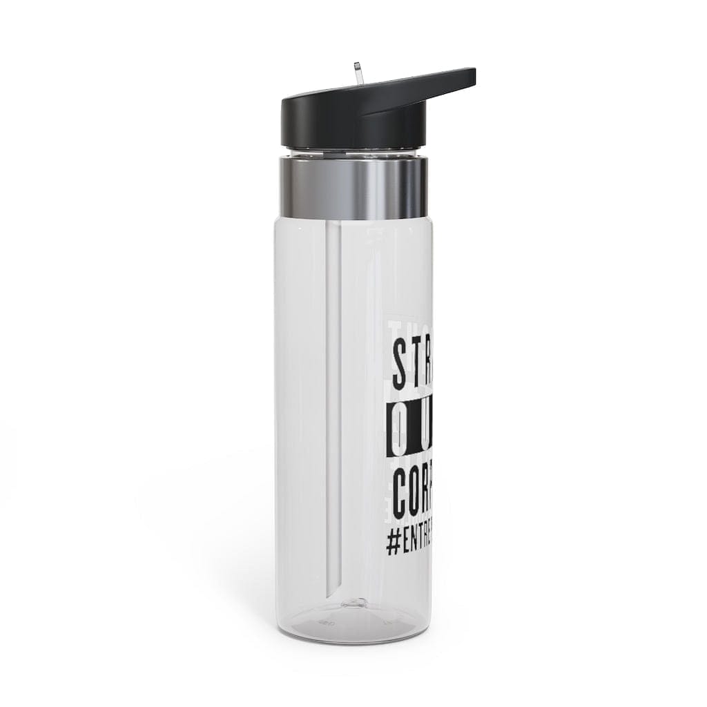 Straight Outta Corporate Kensington Tritan™ Sport Bottle, 20oz - Entrepreneur Life