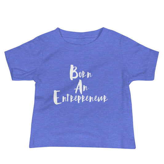 Born An Entrepreneur Baby Jersey Short Sleeve Tee - Entrepreneur Life