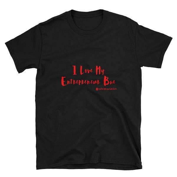 I Love My Entrepreneur Bae black