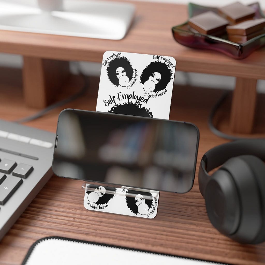 Self-Employed & Unbothered Mobile Display Stand for Smartphones - Entrepreneur Life