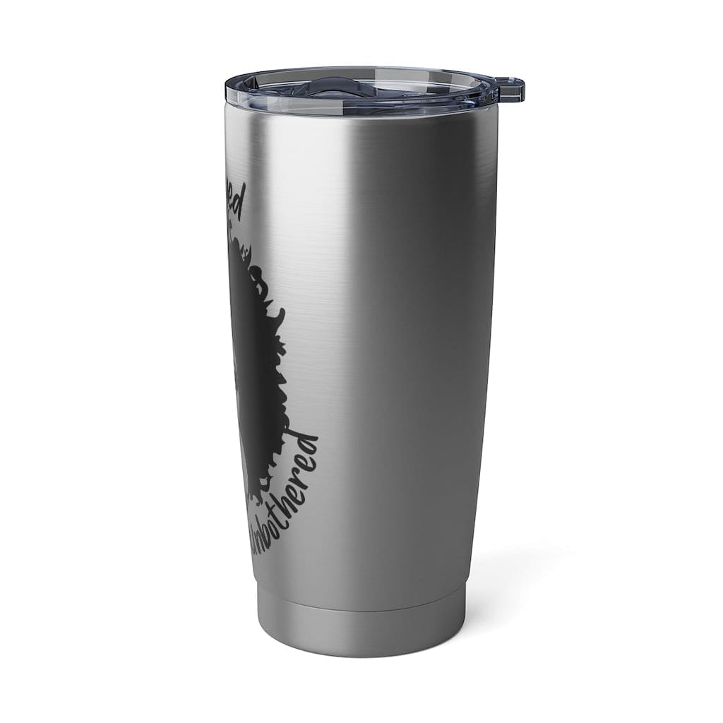 Self-Employed & Unbothered Vagabond 20oz Tumbler - Entrepreneur Life