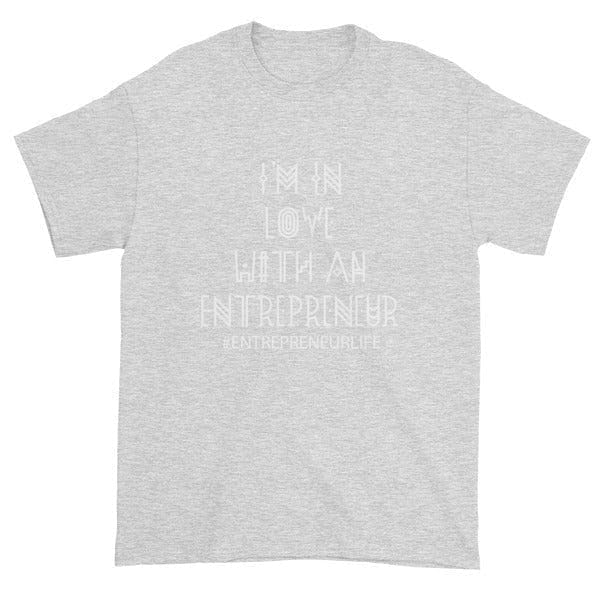 I'm In Love With An Entrepreneur sport grey