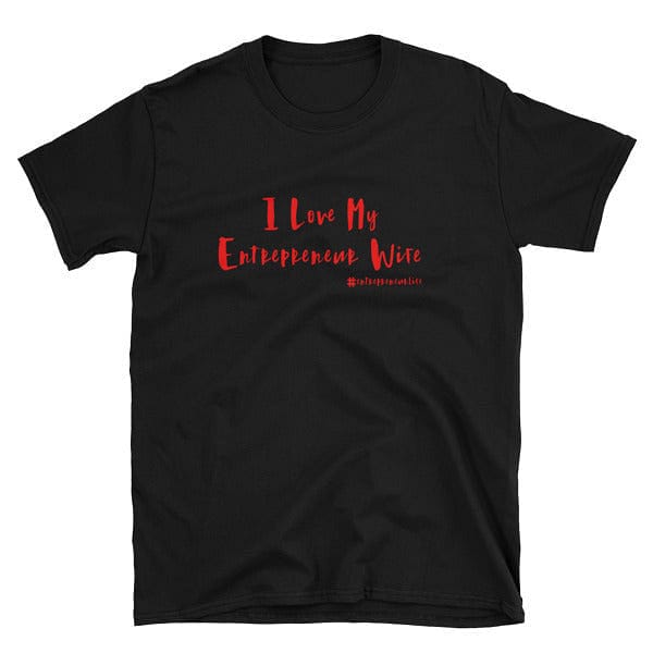 I Love My Entrepreneur Wife black