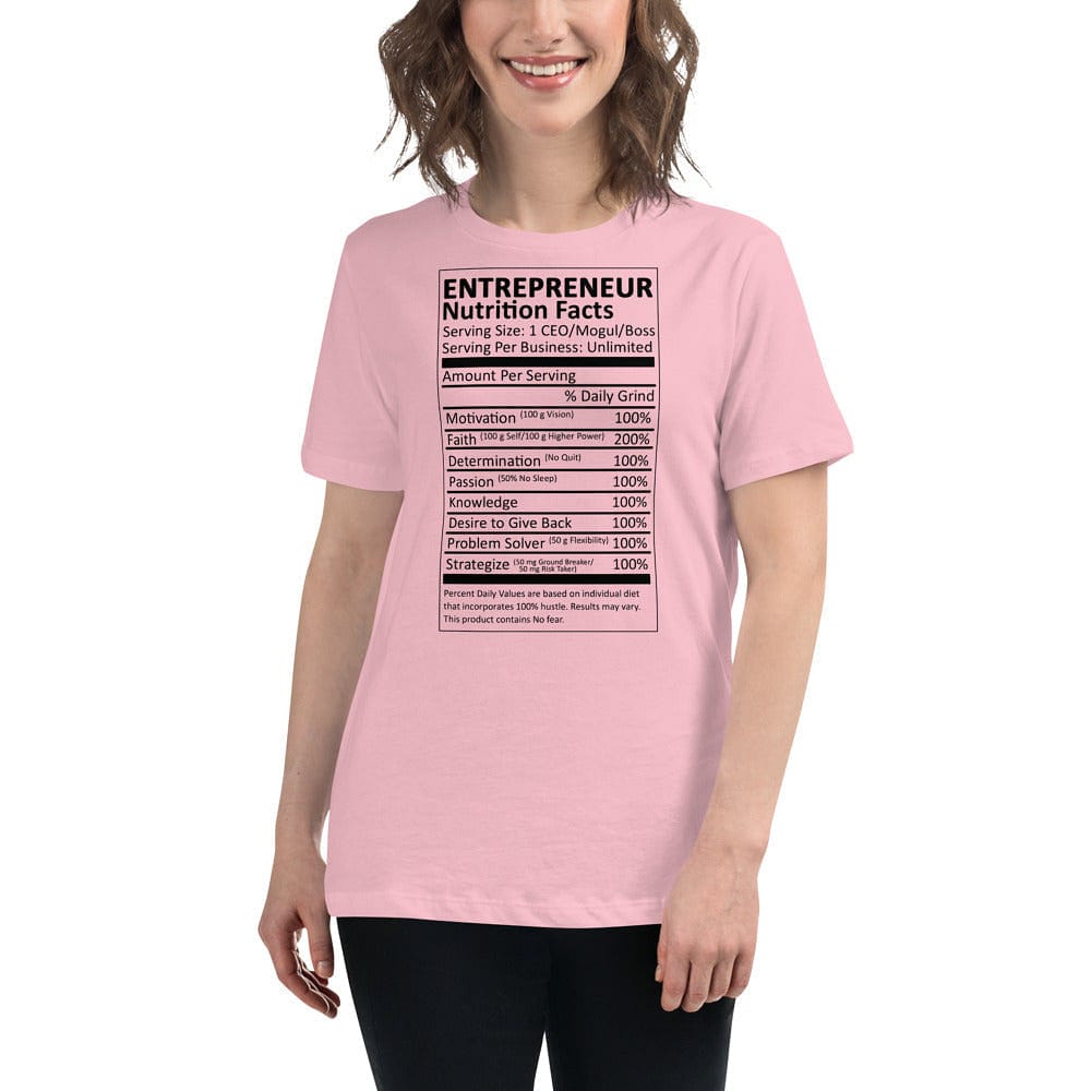 Entrepreneur Life Nutrition Facts Women's Fashion Fit T-Shirt - Entrepreneur Life