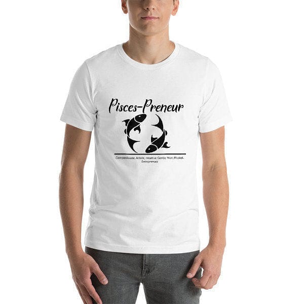 Pisces-Preneur Short-Sleeve Unisex T-Shirt - Entrepreneur Life