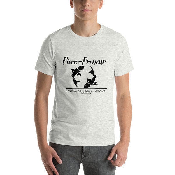 Pisces-Preneur Short-Sleeve Unisex T-Shirt - Entrepreneur Life