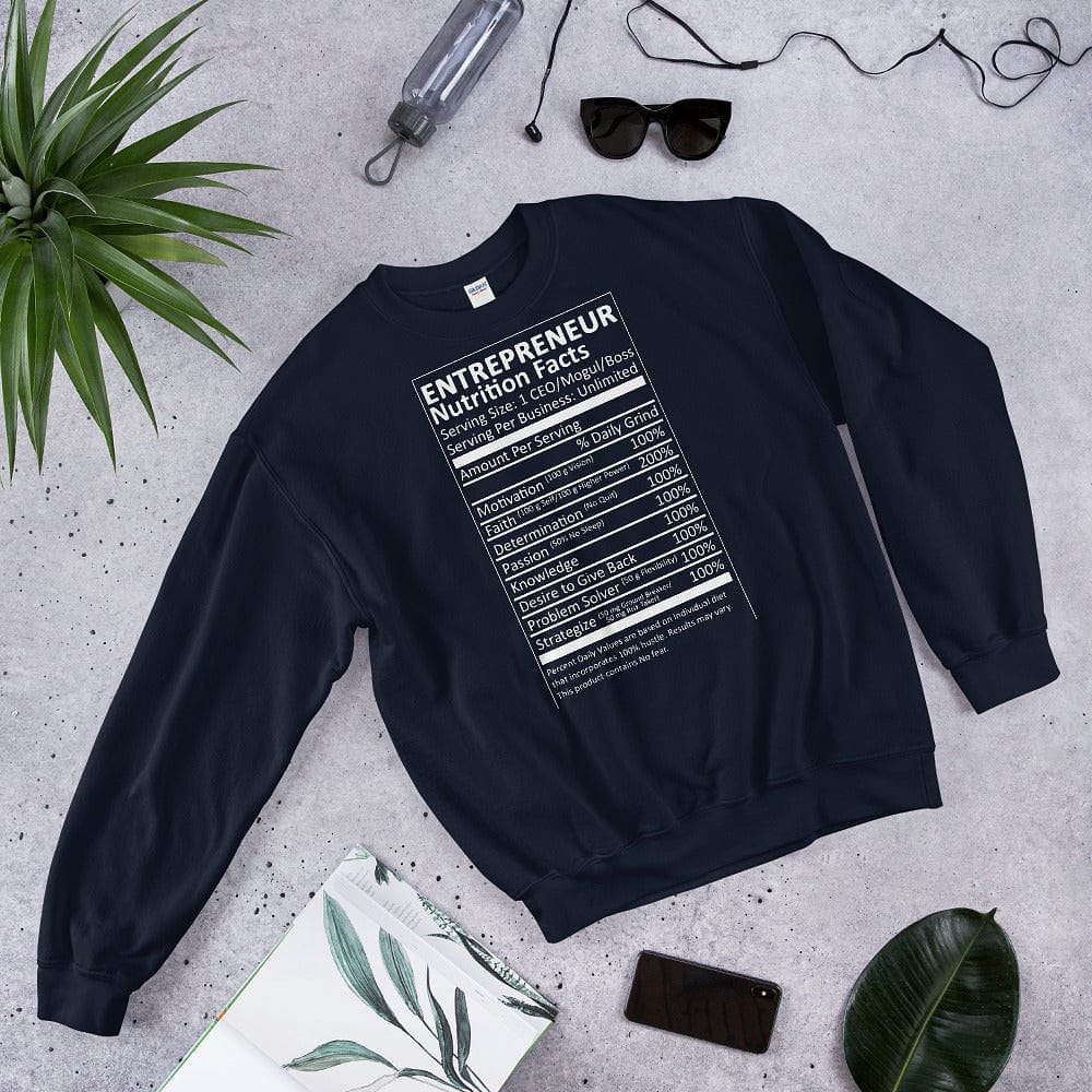 Entrepreneur Life Nutrition Facts Unisex Sweatshirt - Entrepreneur Life