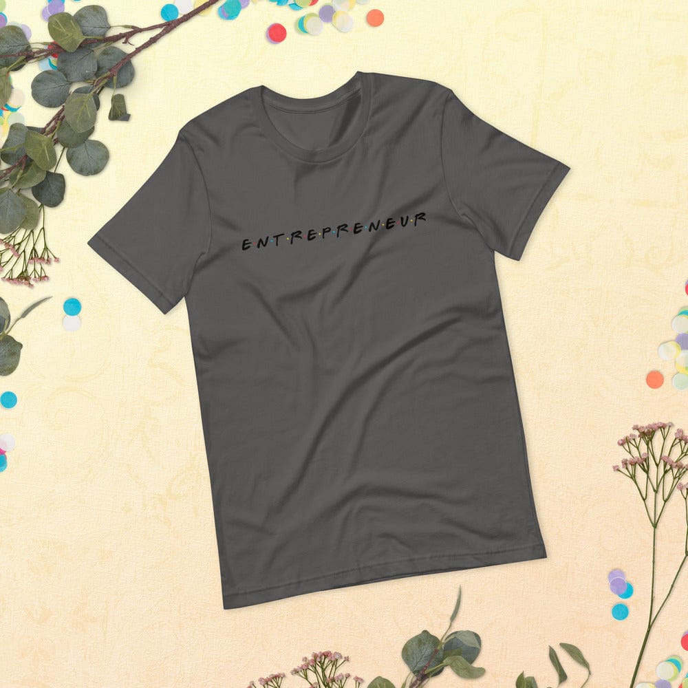 Friends styled Entrepreneur Short-Sleeve Unisex T-Shirt - Entrepreneur Life