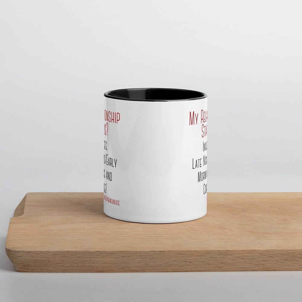 Relationship Status Mug with Color Inside - Entrepreneur Life