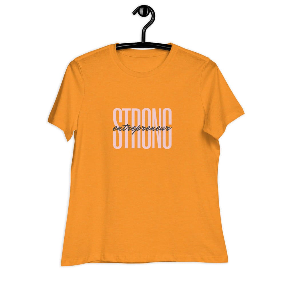 Strong Women's Relaxed T-Shirt - Entrepreneur Life